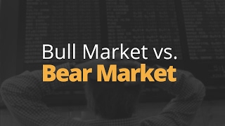 Bull Market vs Bear Market [upl. by Sandstrom]