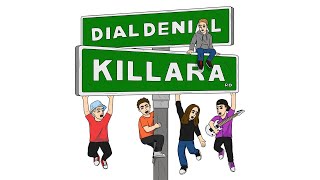 Dial Denial  Killara Road Official Lyric Video [upl. by Yesdnil]