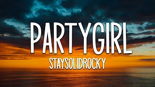 Party Girl  StaySolidRocky Lyrics KidTravisCover [upl. by Barbie]