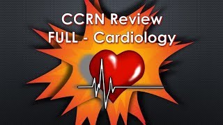 CCRN Review Cardiology  FULL [upl. by Lenoel]