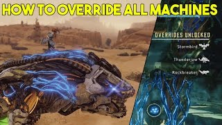 Horizon Zero Dawn How To Override All Types Of Machines Including ThunderjawsRockbreakersetc [upl. by Alecia190]