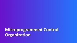 Ch  7  Tutorial  2  Microprogrammed Control Organization  CO  COA [upl. by Anilat656]