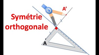 La symétrie orthogonale [upl. by Aniryt]