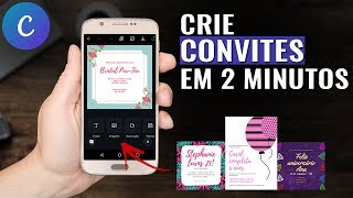 COMO FAZER CONVITES USANDO SEU CELULAR  APP CANVA [upl. by Deedee]