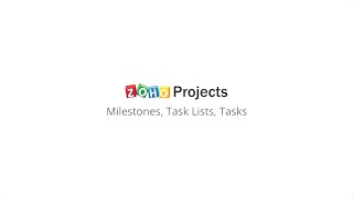 Zoho Projects Milestones and Tasklists [upl. by Martsen]