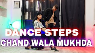 Chand Vala Mukhda  Kids  Step By Step  Dance Tutorial [upl. by Ahsila925]