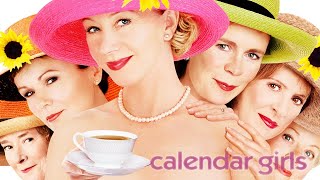 Calendar Girls 2003 Film  WI Womens Institute Charity Movie  Review [upl. by Aikaz]