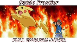 Battle Frontier  Pokémon Advanced Generation FULL ENGLISH COVER [upl. by Drofdeb]