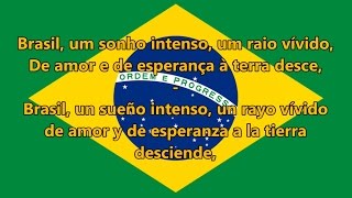 Himno nacional del Brasil  Brazilian National Anthem PTES letra [upl. by Eimilb]