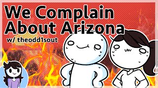 theodd1sout and I Complain About Arizona [upl. by Radmen]