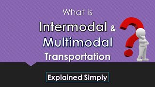 Inter and Multimodal Transportation  Explained with Simple Example [upl. by Moll49]