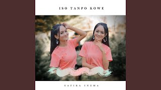 Iso Tanpo Kowe [upl. by Anan123]