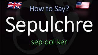 How to Pronounce Sepulchre CORRECTLY Meaning amp Pronunciation [upl. by Hayouqes]