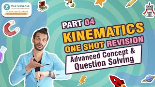 Advanced Kinematics Tips amp Tricks  One Shot Revision  Part 4 [upl. by Chlori]