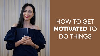 How To Get Motivated  10 Essential Rules That Work [upl. by Airahcaz860]