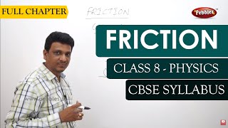 Friction full lesson  Physics  Class 8  CBSE Syllabus [upl. by Adlar]