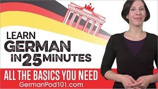 Learn German in 25 Minutes  ALL the Basics You Need [upl. by Aleicarg860]