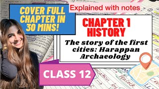 Class 12 History Chapter 1 Bricks beads and bones  Full Explanation in Hinglish  CBSE amp CUET [upl. by Salvador]